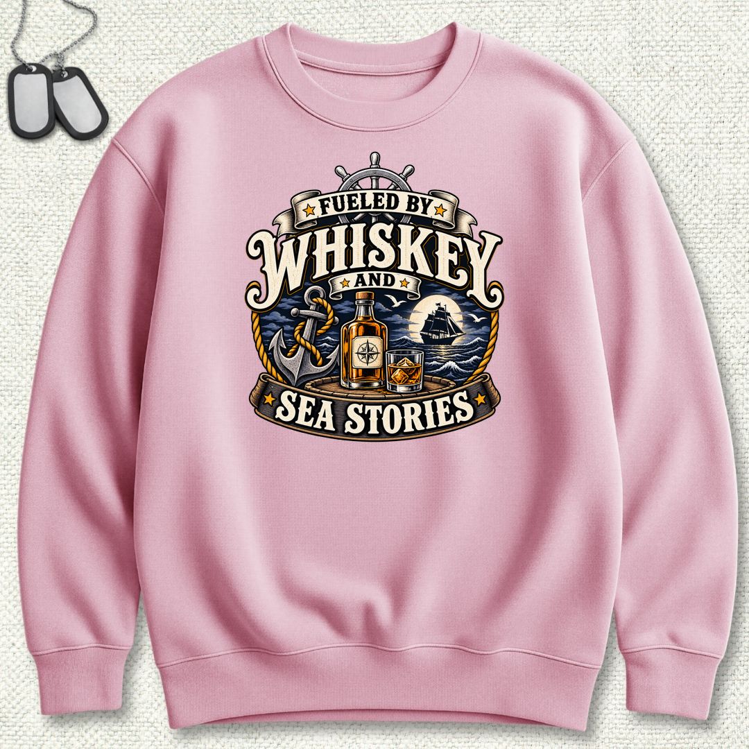 Fueled By Whiskey and Sea Stories Sweatshirt - Pink