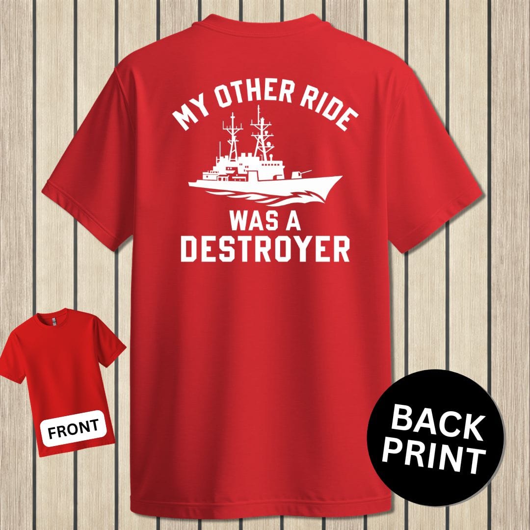 NavyHumor Classic Cotton T-shirt Red / S My Other Ride - Destroyer