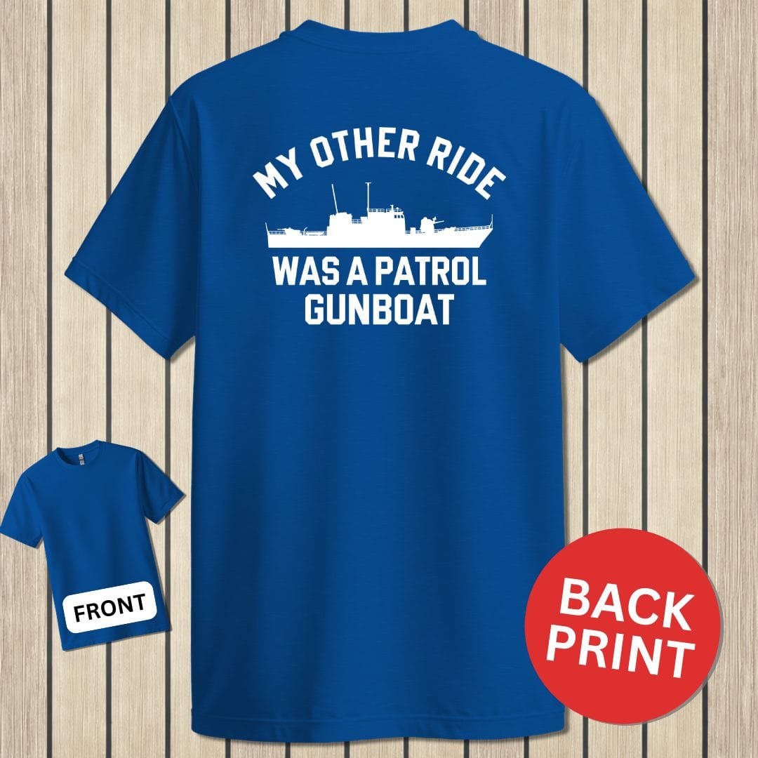 NavyHumor Classic Cotton T-shirt Royal Blue / S My Other Ride Was A Patrol Gunboat
