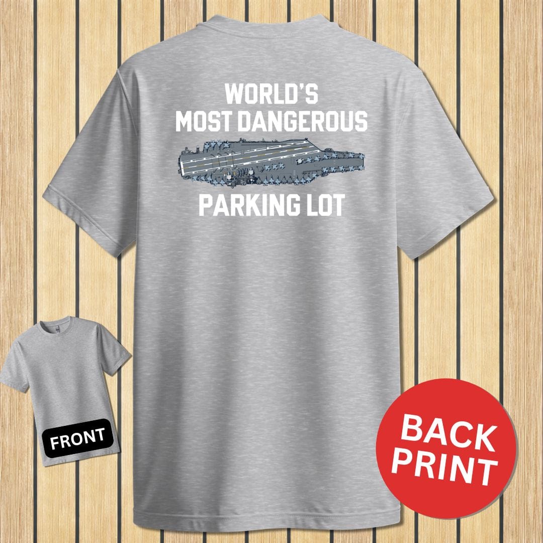 NavyHumor Classic Cotton T-shirt Sport Grey / S World's Most Dangerous Parking Lot