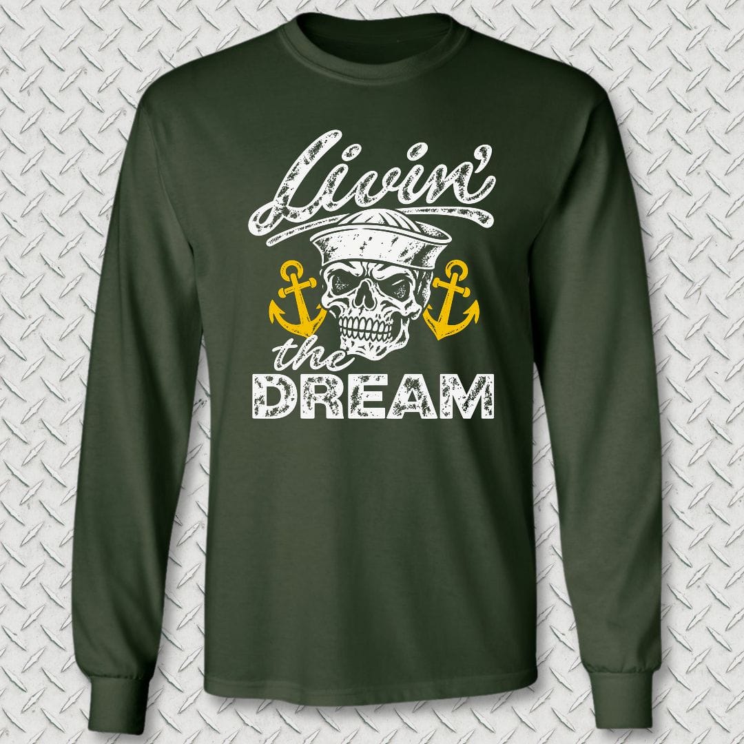 NavyHumor Long-sleeve S / Forest Green Livin' The Dream Long Sleeve Tee