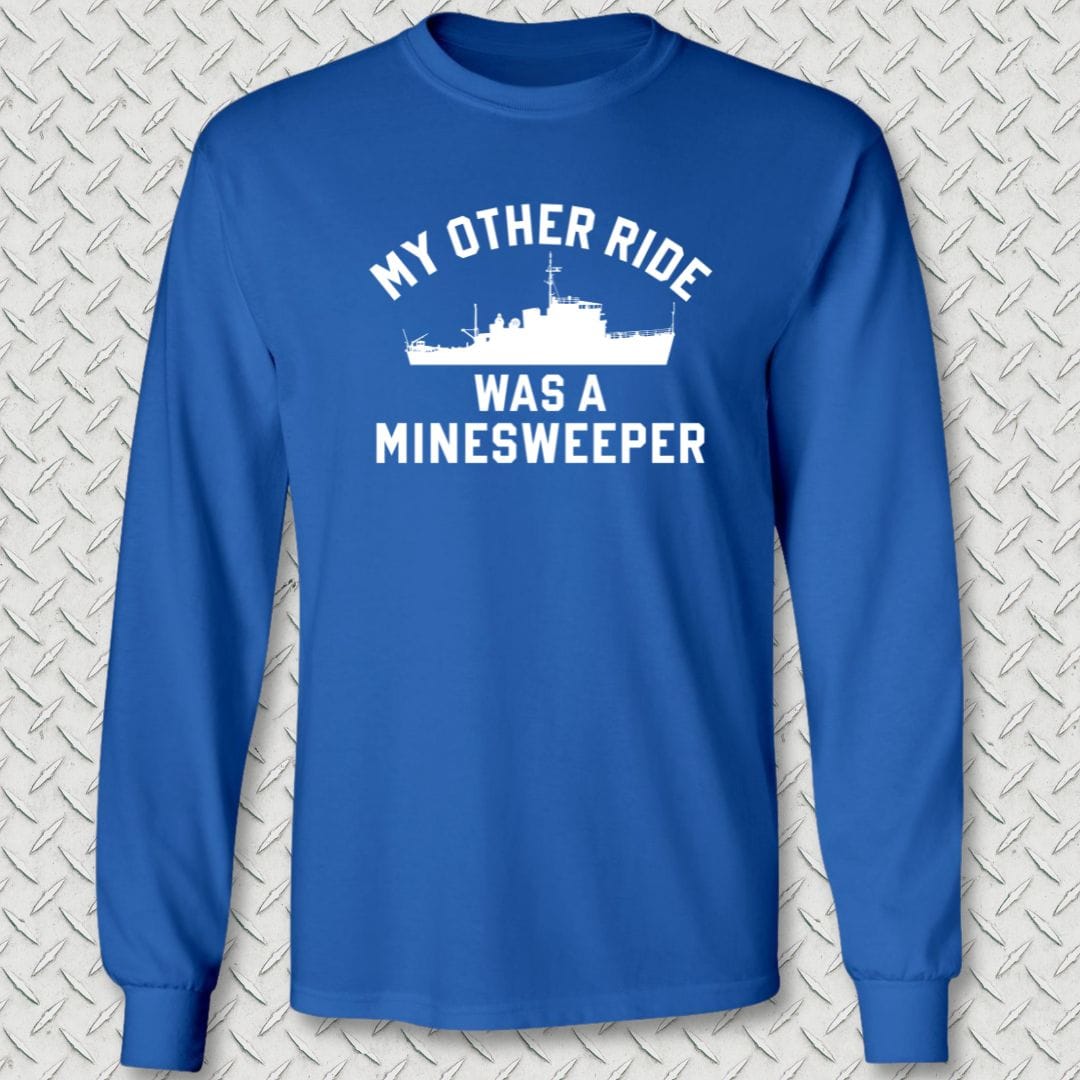 NavyHumor Long-sleeve S / Royal Blue My Other Ride Was A Minesweeper Long Sleeve Tee