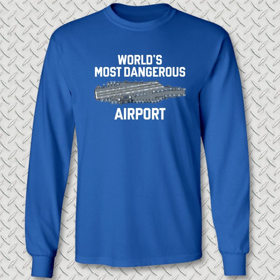 NavyHumor Long-sleeve S / Royal Blue World's Most Dangerous Airport Long Sleeve Tee