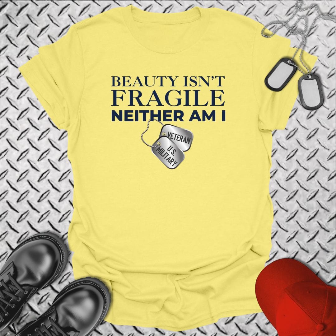 NavyHumor T-Shirt Cornsilk / S Beauty Isn't Fragile - Veteran T-shirt