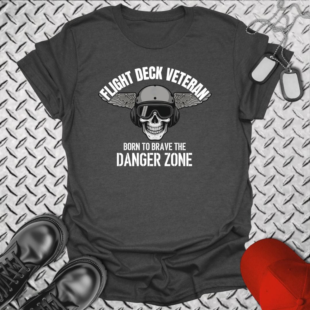 NavyHumor T-Shirt Dark Heather / S Flight Deck Veteran - Danger Zone T-shirt