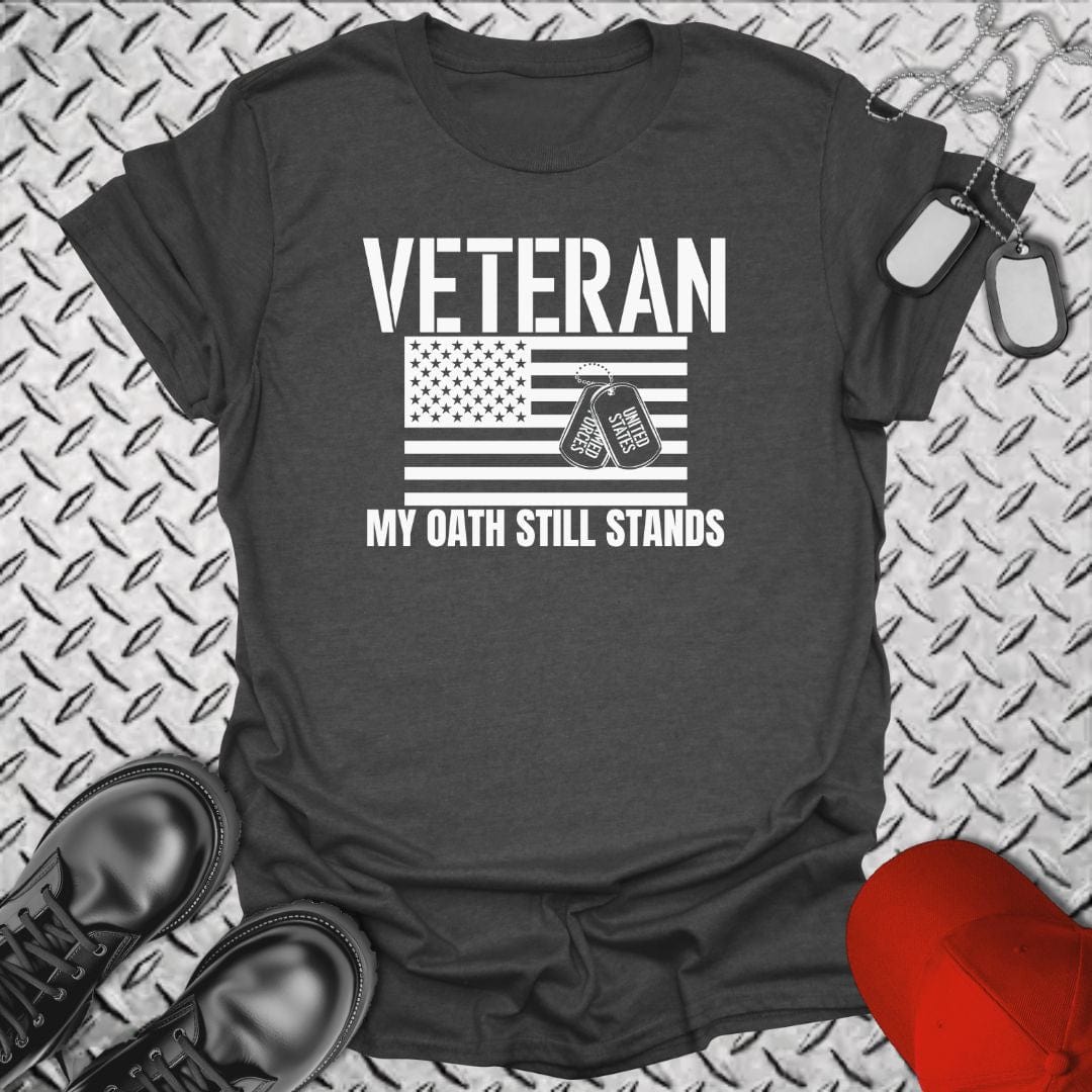 NavyHumor T-Shirt Dark Heather / S My Oath Still Stands T-shirt