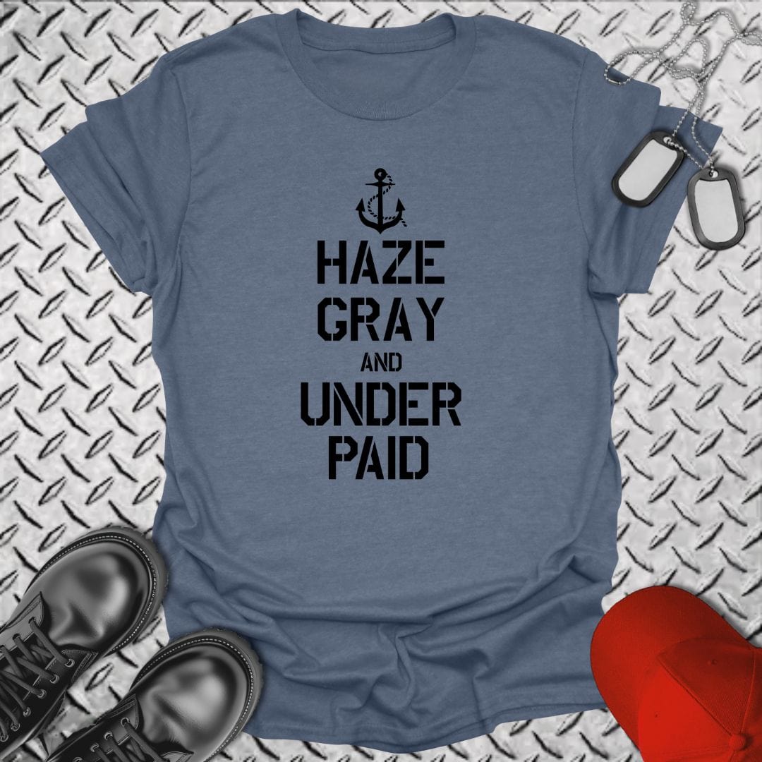 NavyHumor T-Shirt Heather Indigo / S Haze Gray and Under Paid T-shirt (Text Version)