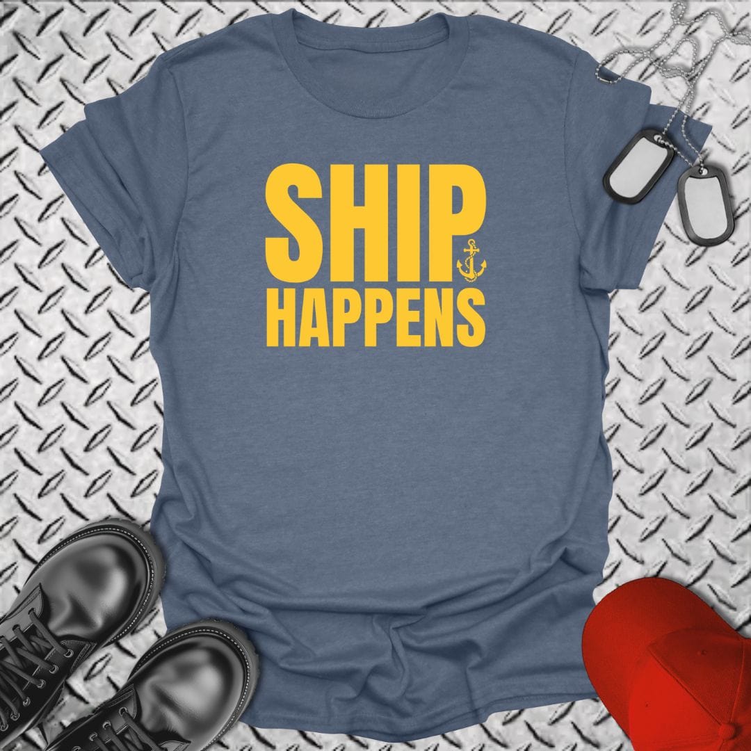NavyHumor T-Shirt Heather Indigo / S Ship Happens T-shirt