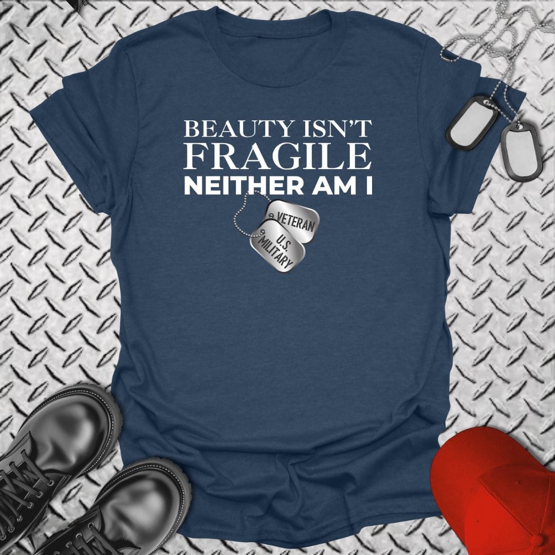 NavyHumor T-Shirt Heather Navy / S Beauty Isn't Fragile - Veteran T-shirt