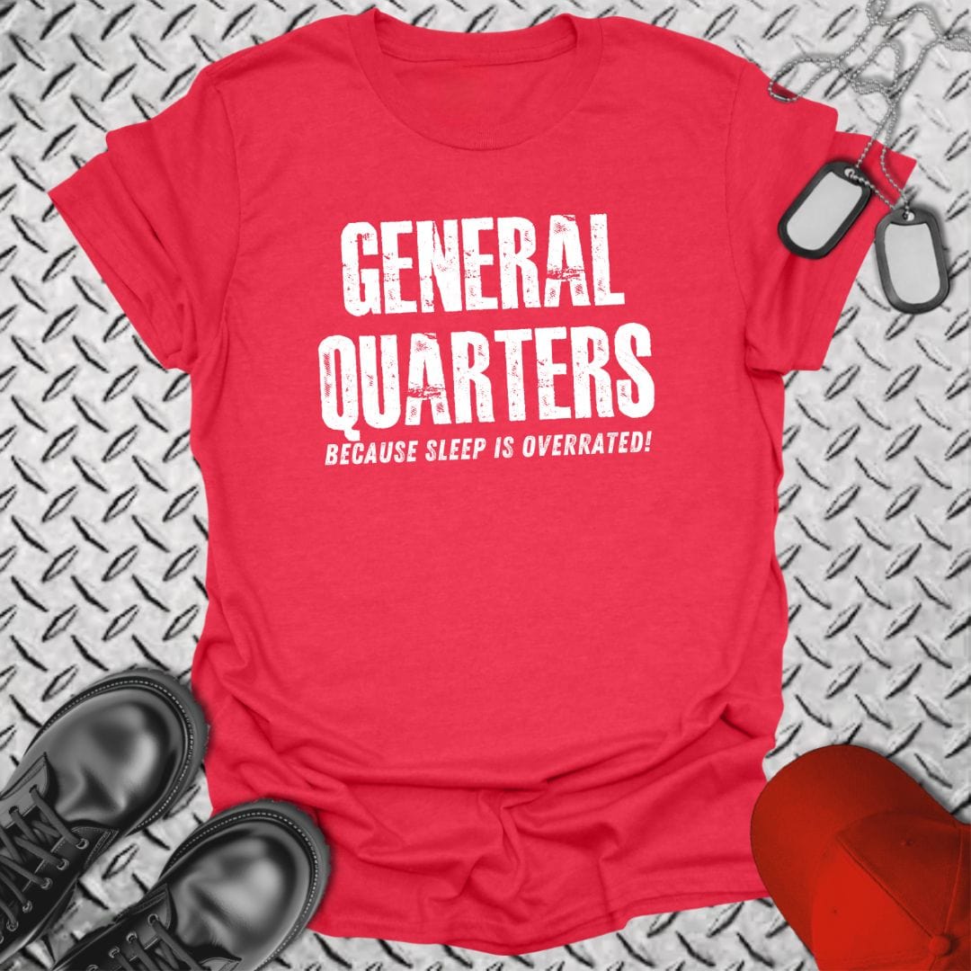 NavyHumor T-Shirt Heather Red / S General Quarters: Sleep Is Overrated T-shirt