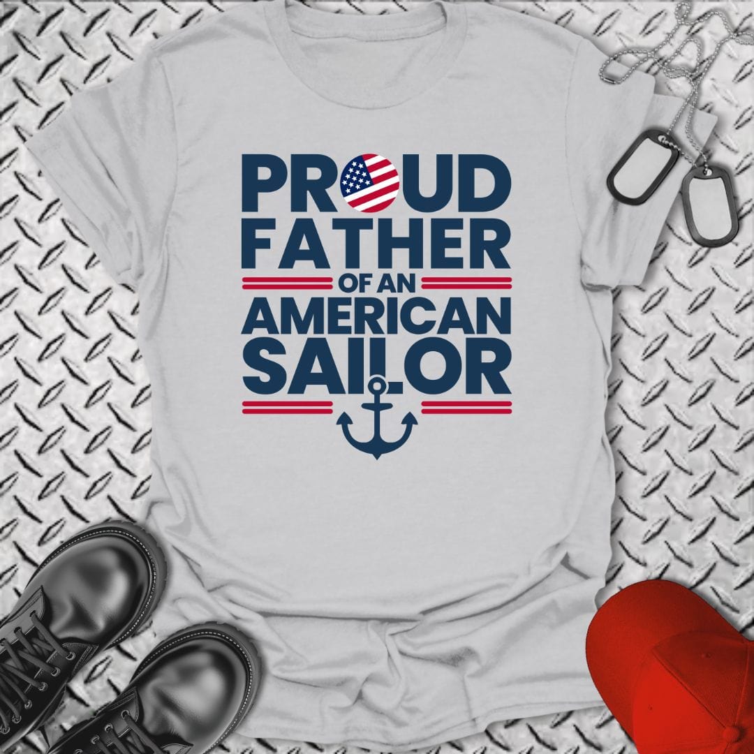 NavyHumor T-Shirt Ice Grey / S Proud Father of an American Sailor T-shirt