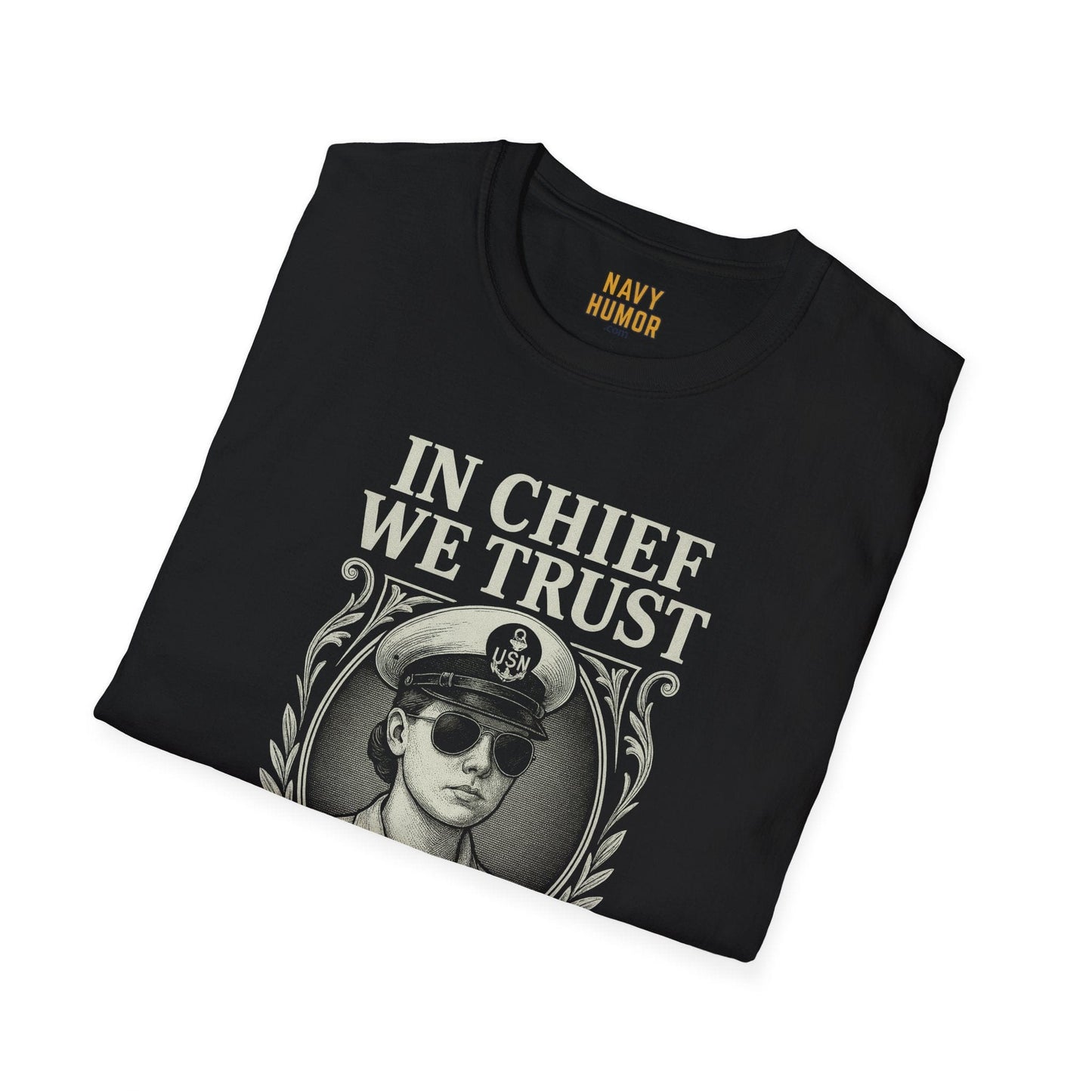 NavyHumor T-Shirt In Chief We Trust - Female T-shirt
