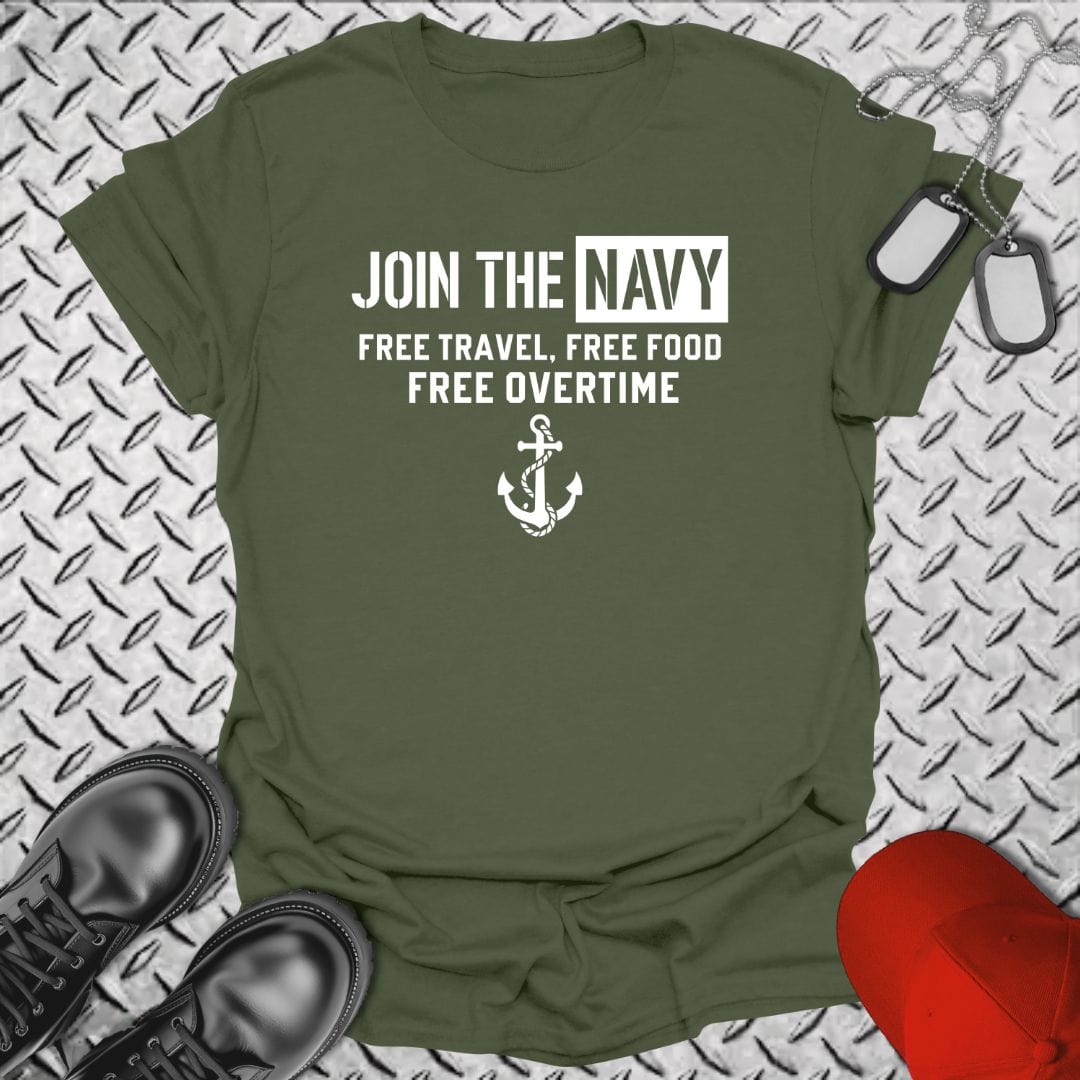 NavyHumor T-Shirt Join The Navy - Free Overtime T-shirt