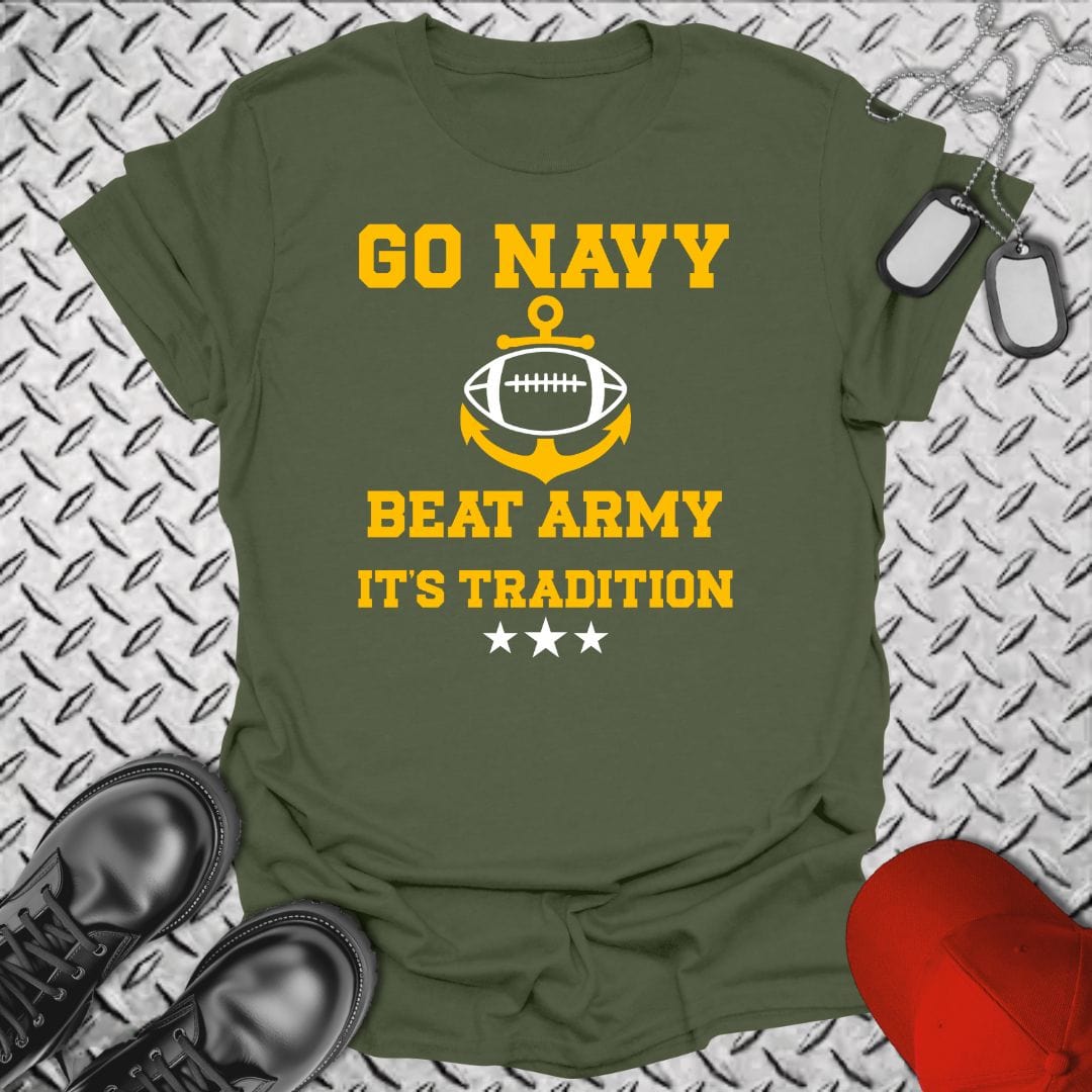 NavyHumor T-Shirt Military Green / S Go Navy Beat Army - It's Tradition T-shirt