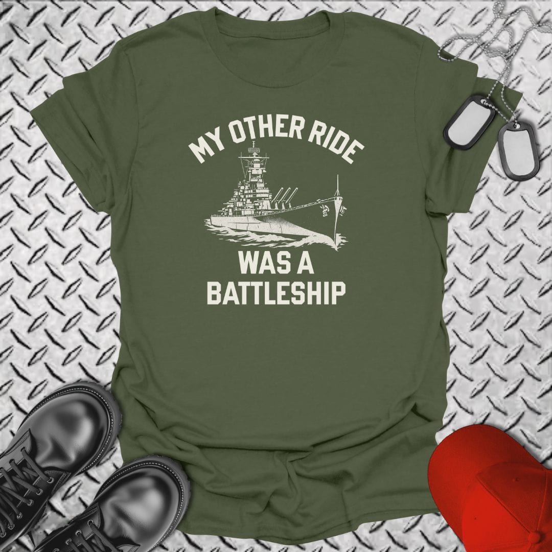 NavyHumor T-Shirt Military Green / S My Other Ride Was a Battleship T-shirt