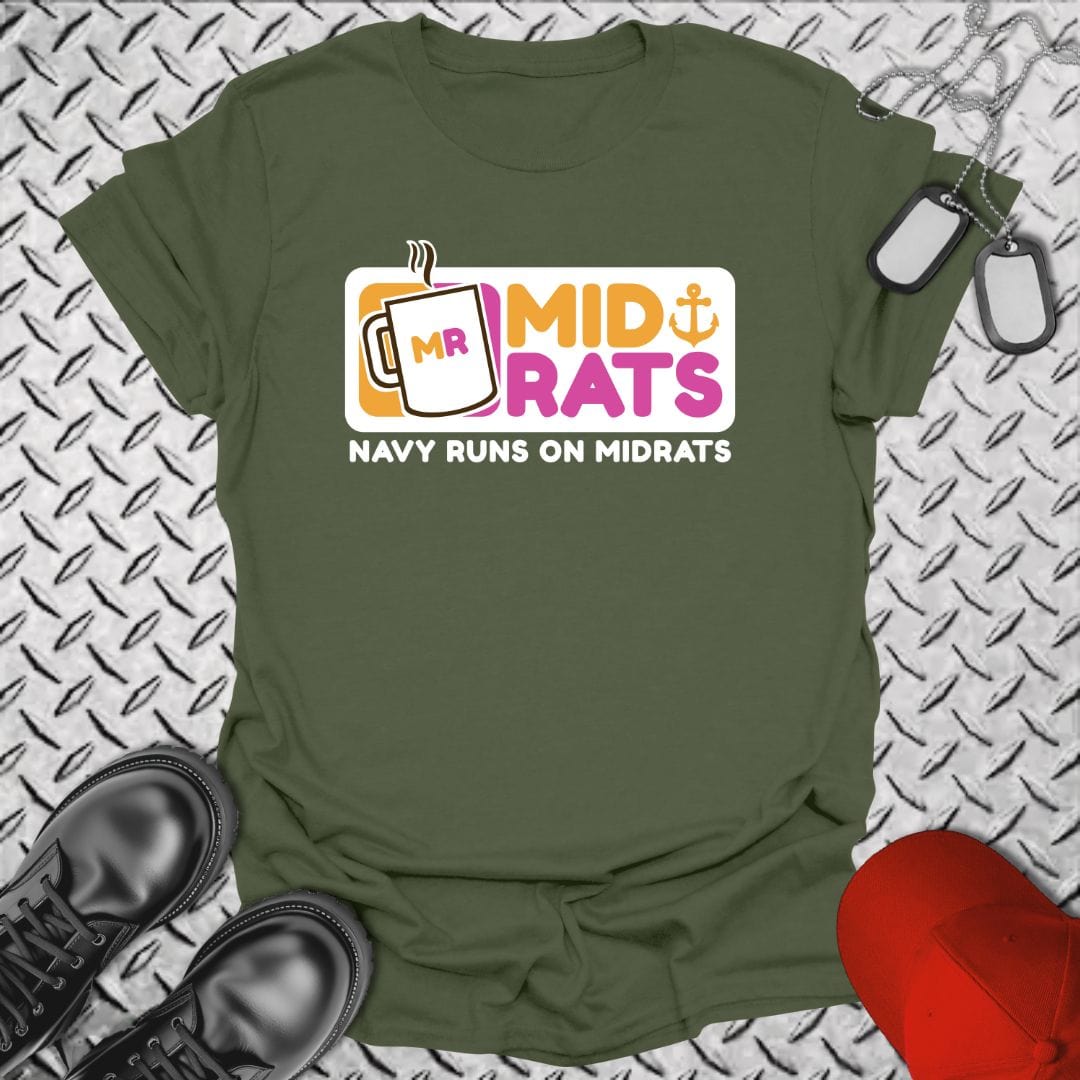 NavyHumor T-Shirt Military Green / S Navy Runs On MidRats T-shirt