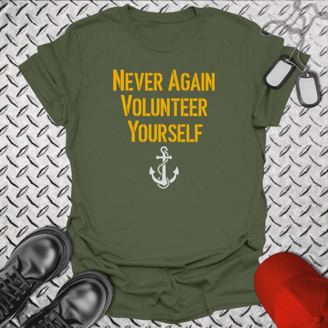NavyHumor T-Shirt Military Green / S Never Again - Anchor T-shirt