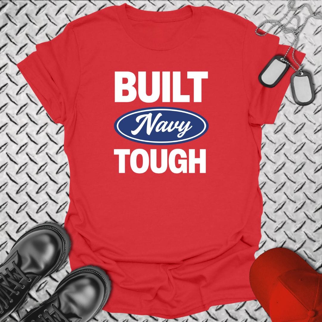 NavyHumor T-Shirt Red / S Built Navy Tough T-shirt