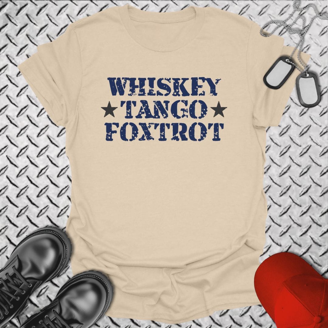 NavyHumor T-Shirt Sand / S Whiskey Tango Foxtrot T-shirt