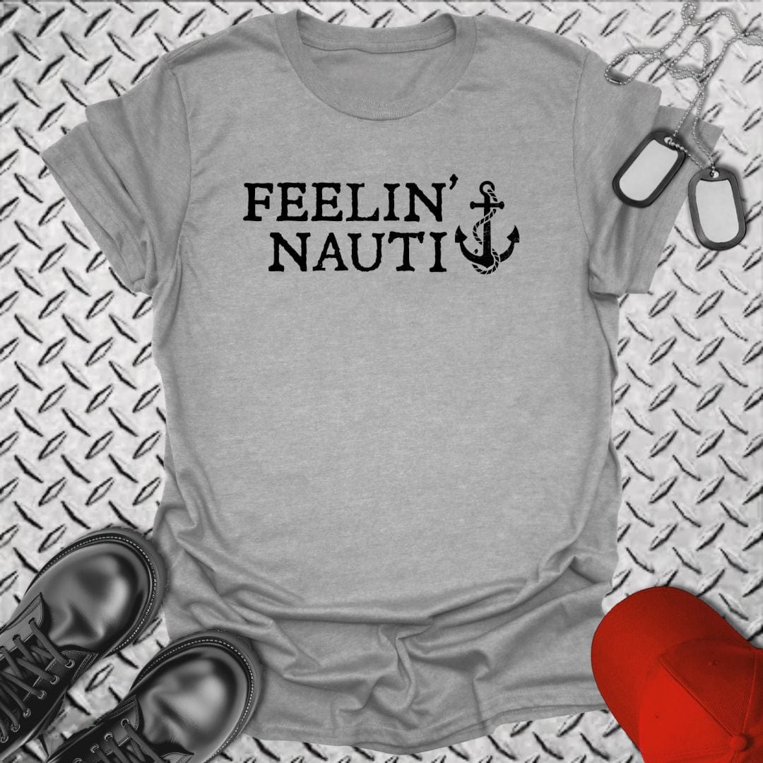 NavyHumor T-Shirt Sport Grey / S Feelin' Nauti T-shirt