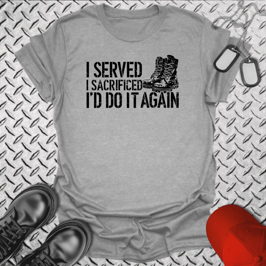 NavyHumor T-Shirt Sport Grey / S I'd Do It Again T-shirt