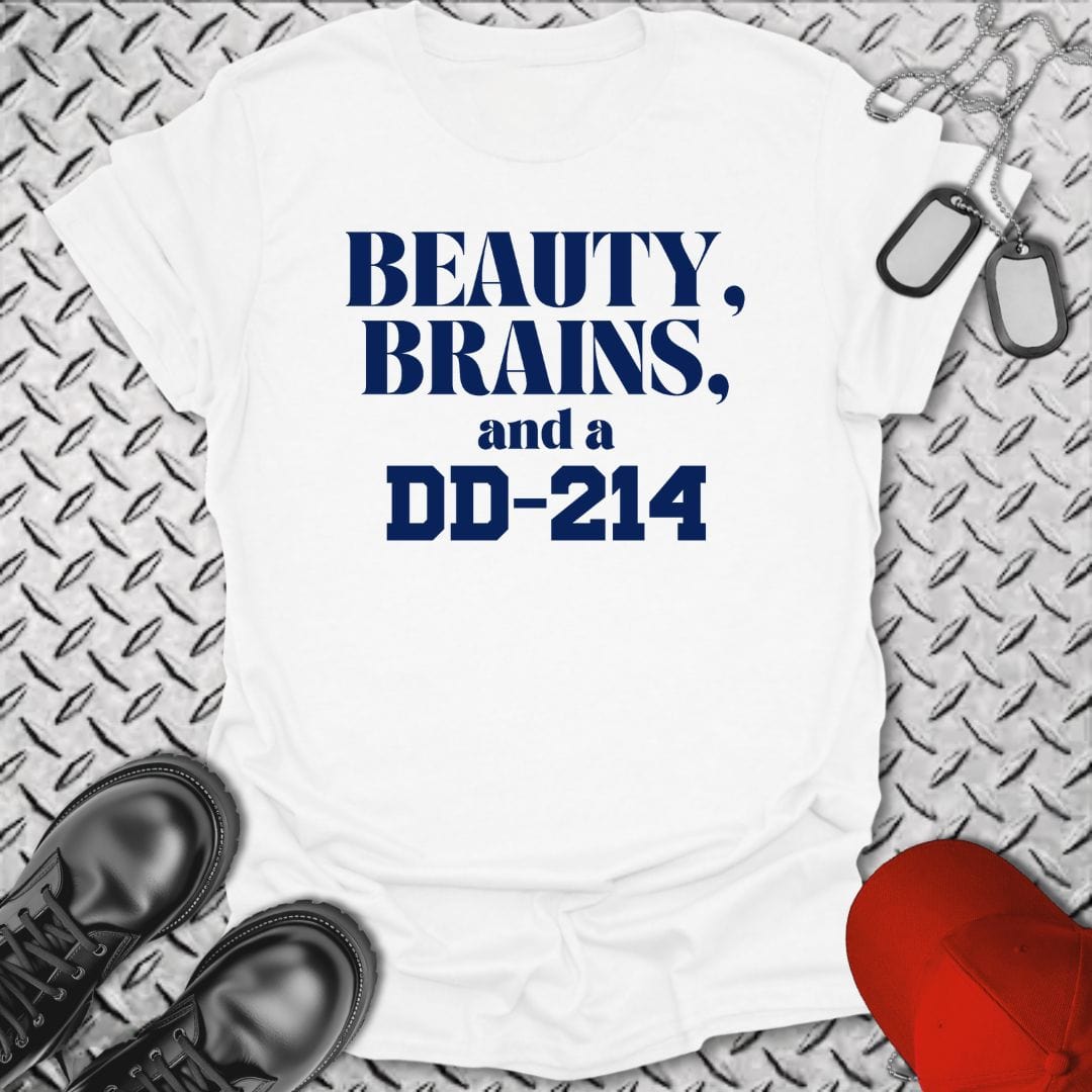 NavyHumor T-Shirt White / S Beauty, Brains, and a DD-214 T-shirt