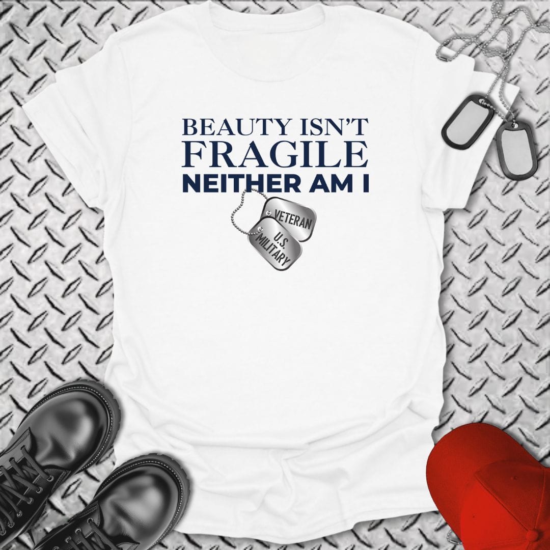 NavyHumor T-Shirt White / S Beauty Isn't Fragile - Veteran T-shirt
