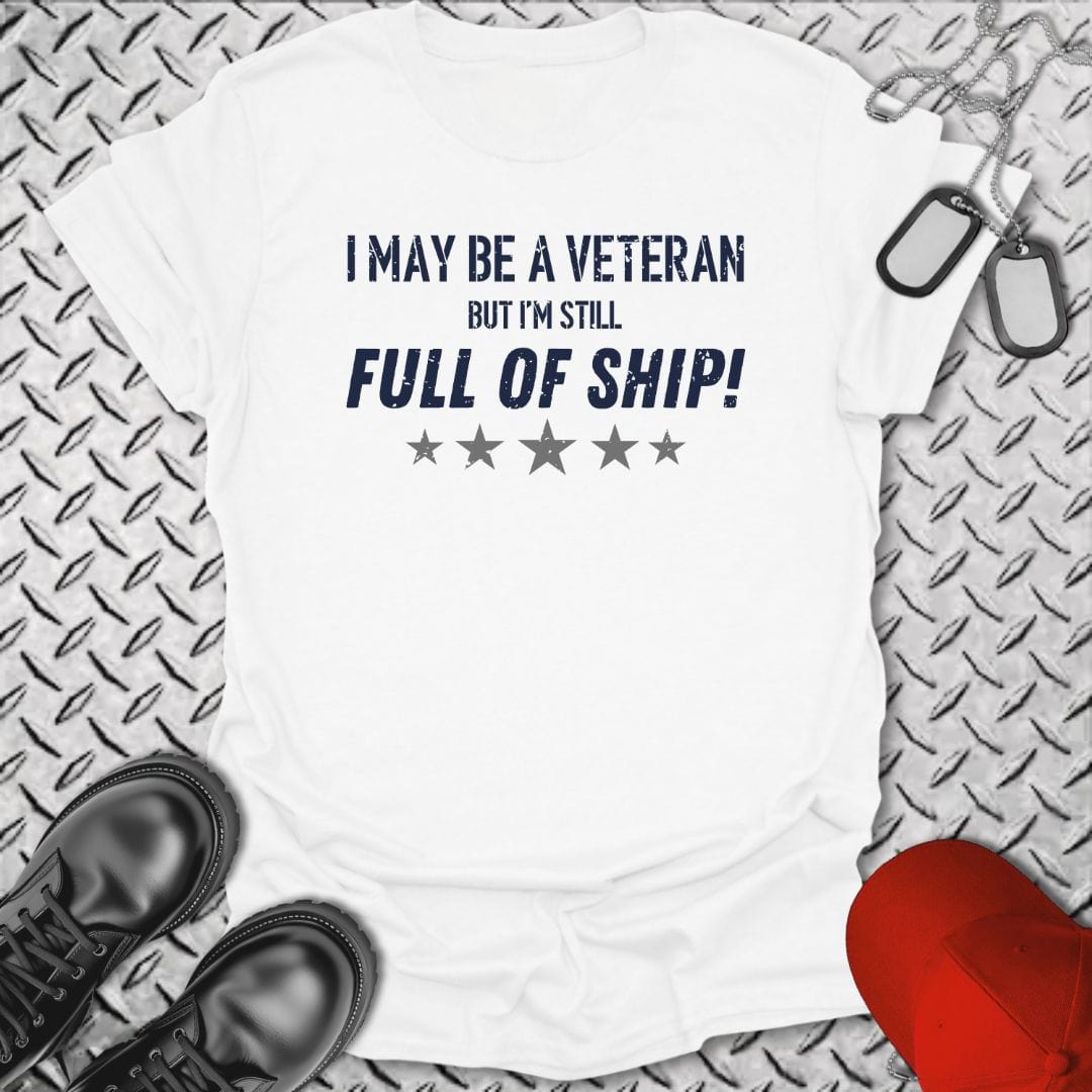 NavyHumor T-Shirt White / S I May Be A Veteran... T-shirt