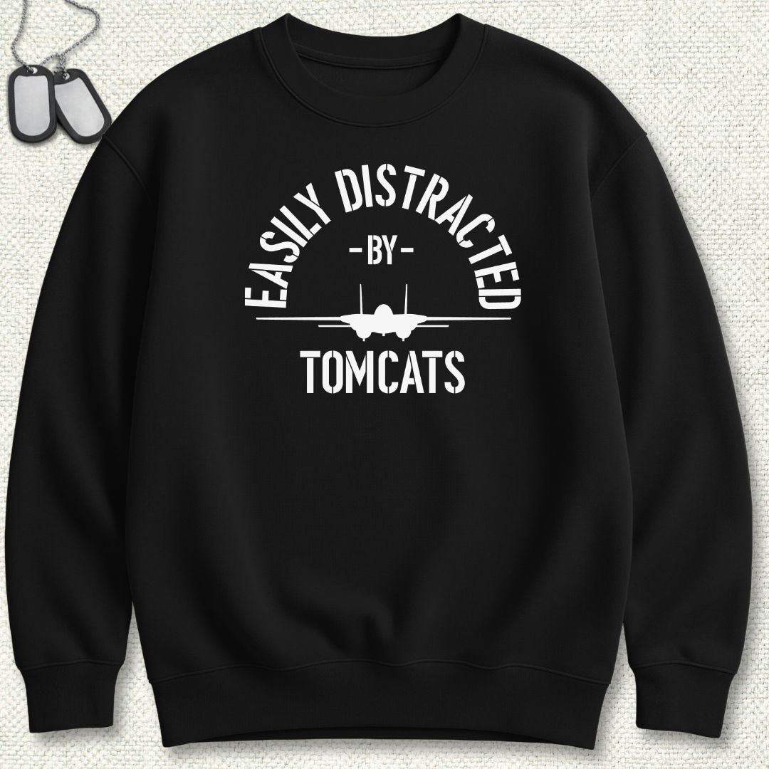 Easily Distracted By Tomcats Sweatshirt