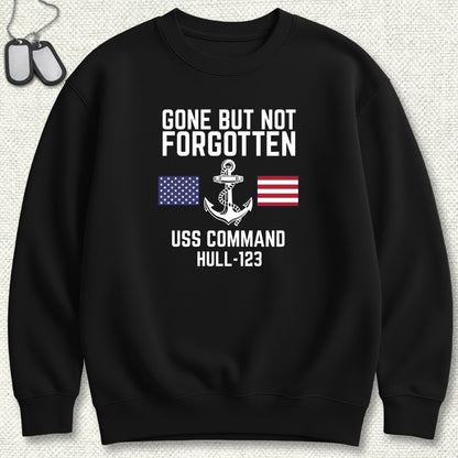 Gone But Not Forgotten - Add Your Command Sweatshirt