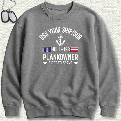 Plankowner - Add Your Command Sweatshirt