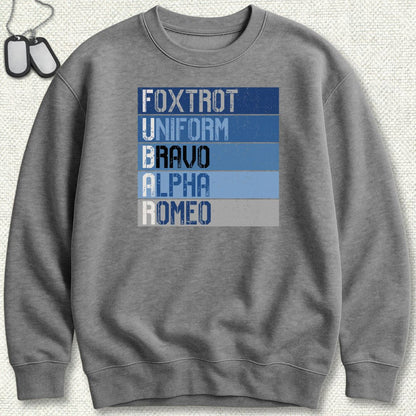 FUBAR Blues Sweatshirt