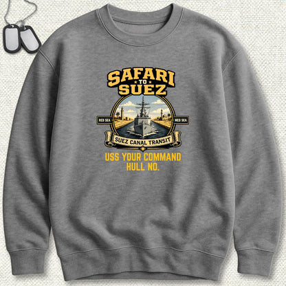 Safari to Suez - Add Your Command Sweatshirt