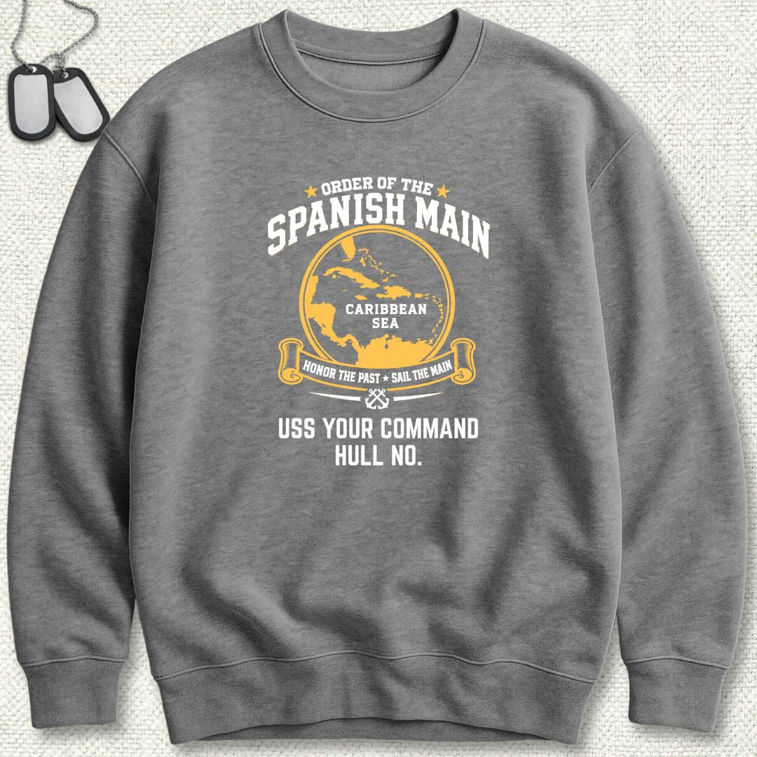 Order of the Spanish Main - Add Your Command Sweatshirt