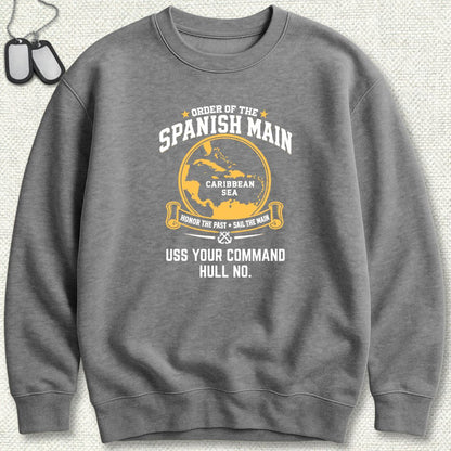 Order of the Spanish Main - Add Your Command Sweatshirt