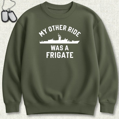 My Other Ride Was A Frigate (Knox-Class) Sweatshirt