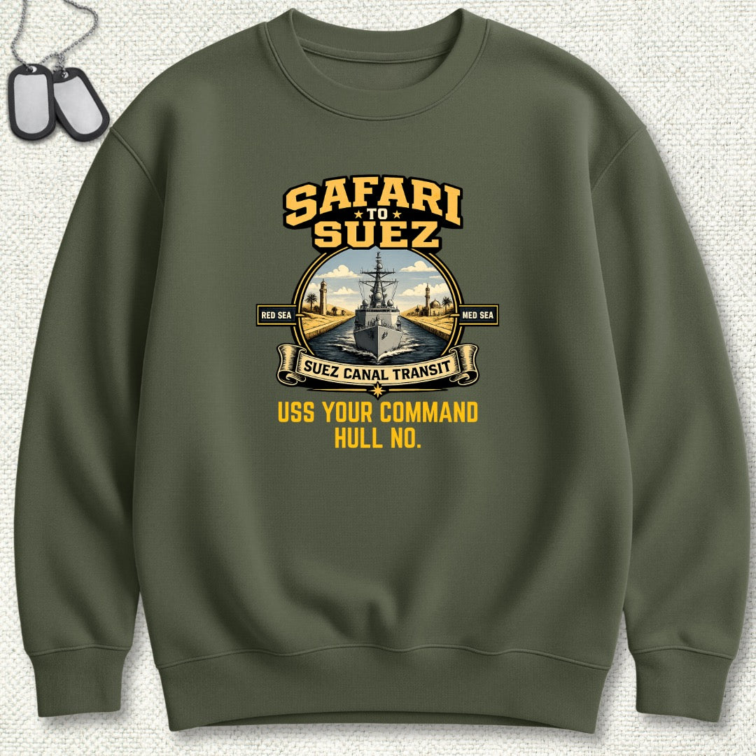 Safari to Suez - Add Your Command Sweatshirt
