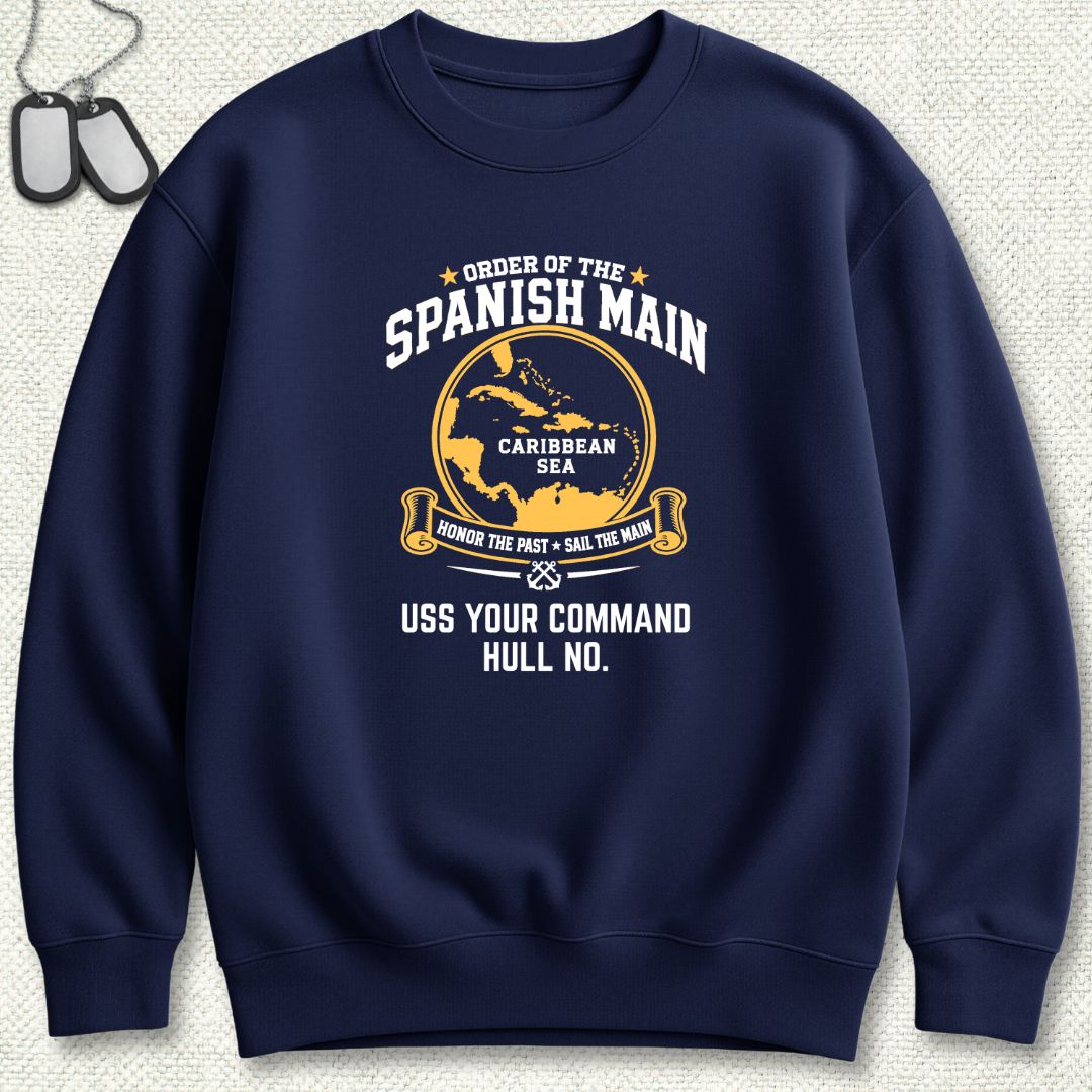 Order of the Spanish Main - Add Your Command Sweatshirt