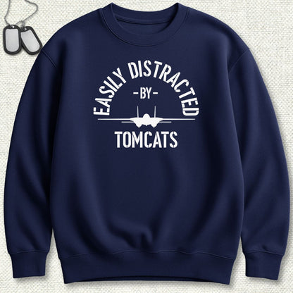 Easily Distracted By Tomcats Sweatshirt