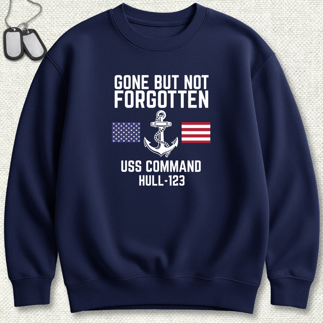 Gone But Not Forgotten - Add Your Command Sweatshirt