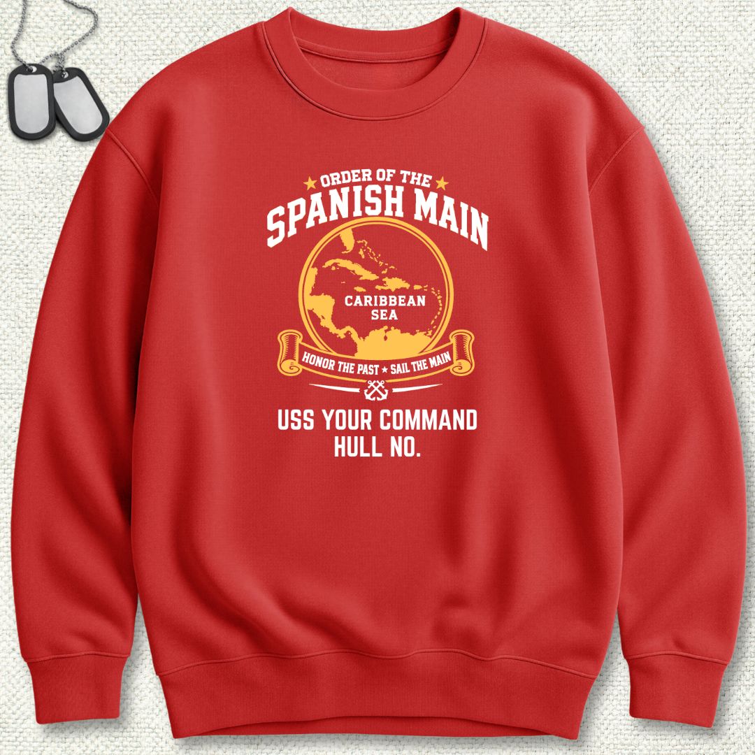 Order of the Spanish Main - Add Your Command Sweatshirt