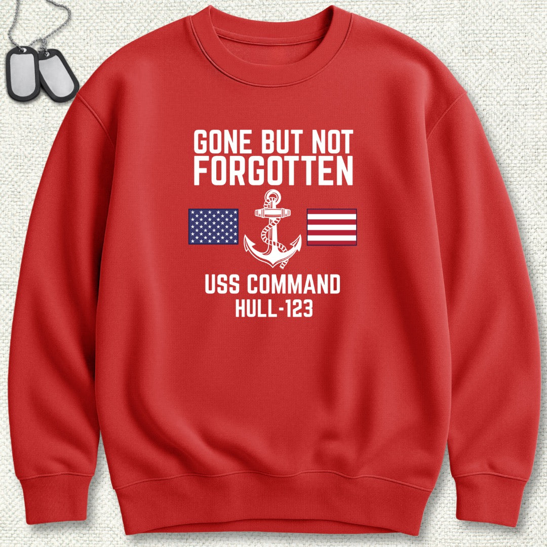 Gone But Not Forgotten - Add Your Command Sweatshirt