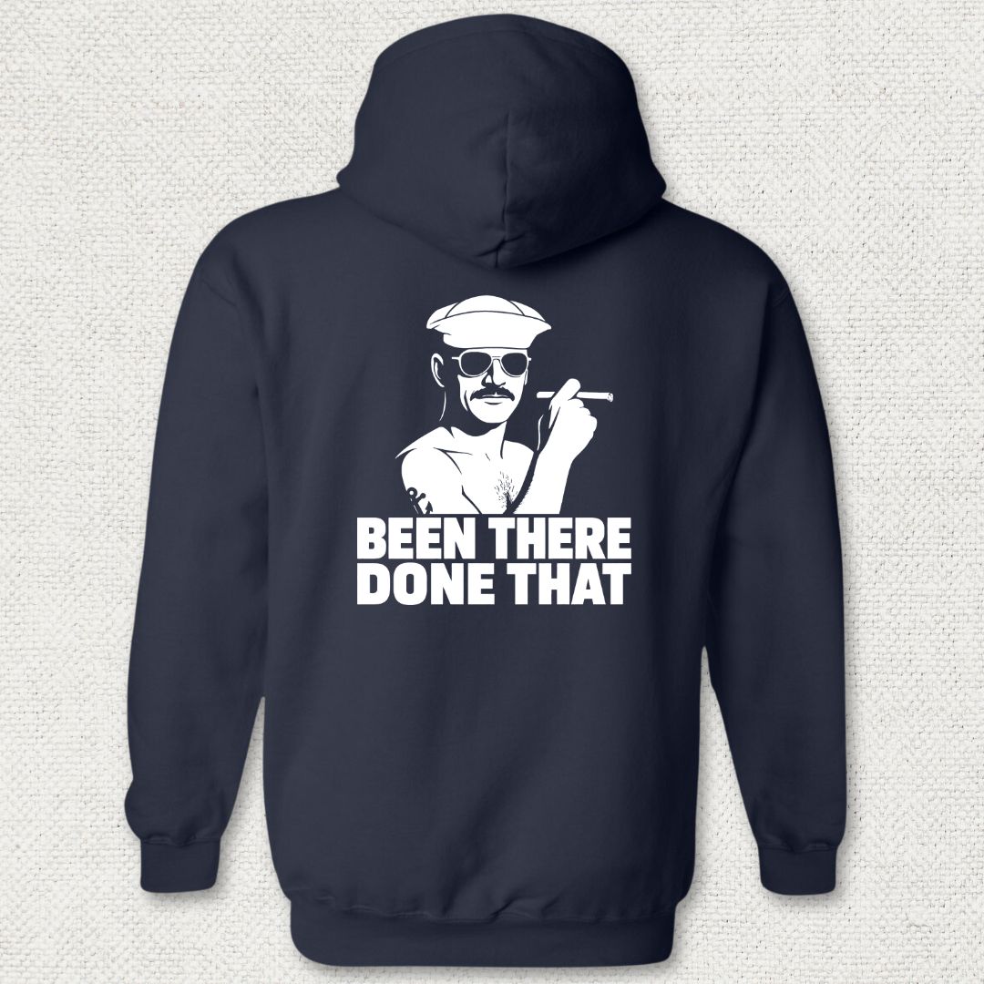 Been There, Done That Hoodie