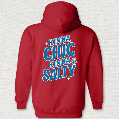 Kinda Chic, Kinda Salty Hoodie