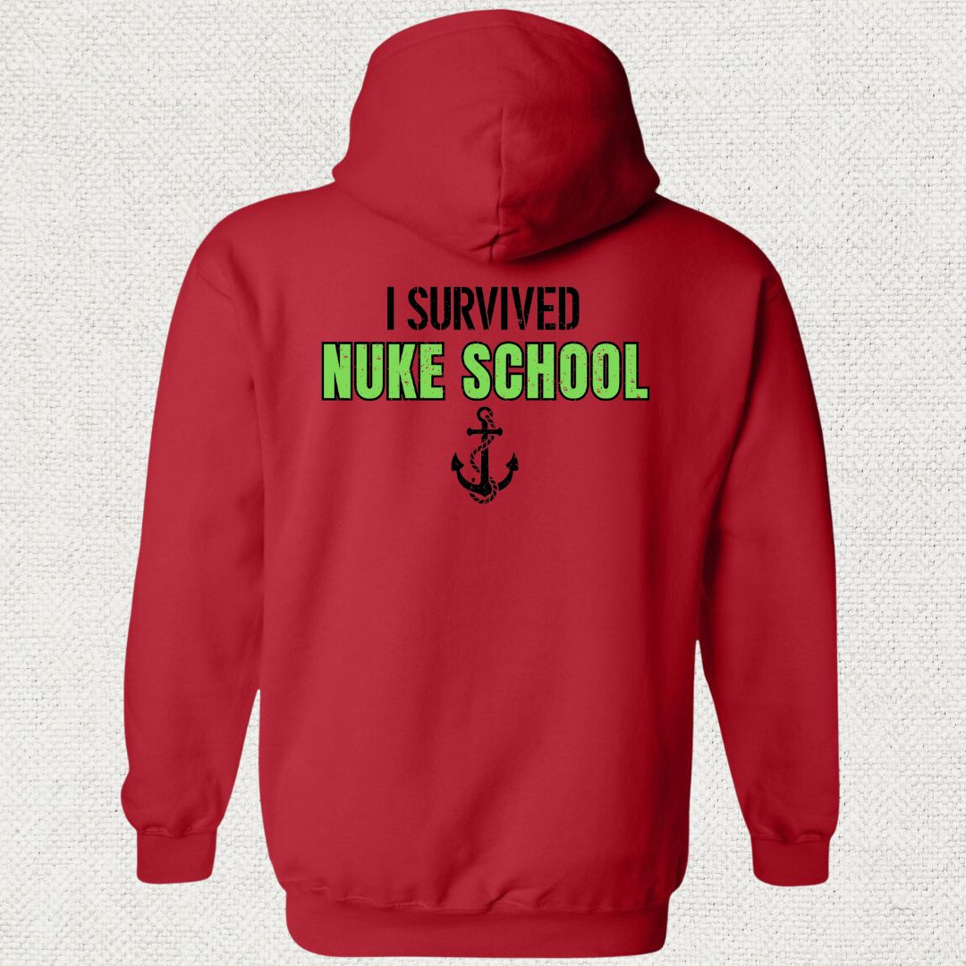 I Survived Nuke School Hoodie