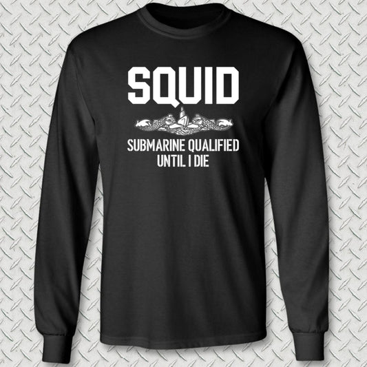 SQUID - Submarine Qualified Long Sleeve Tee