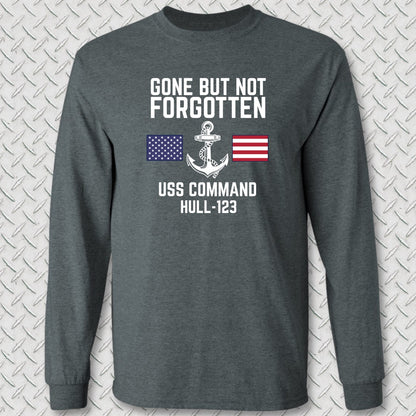 Gone But Not Forgotten - Add Your Command Long Sleeve Tee