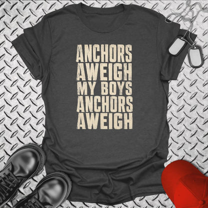 Anchors Aweigh My Boys