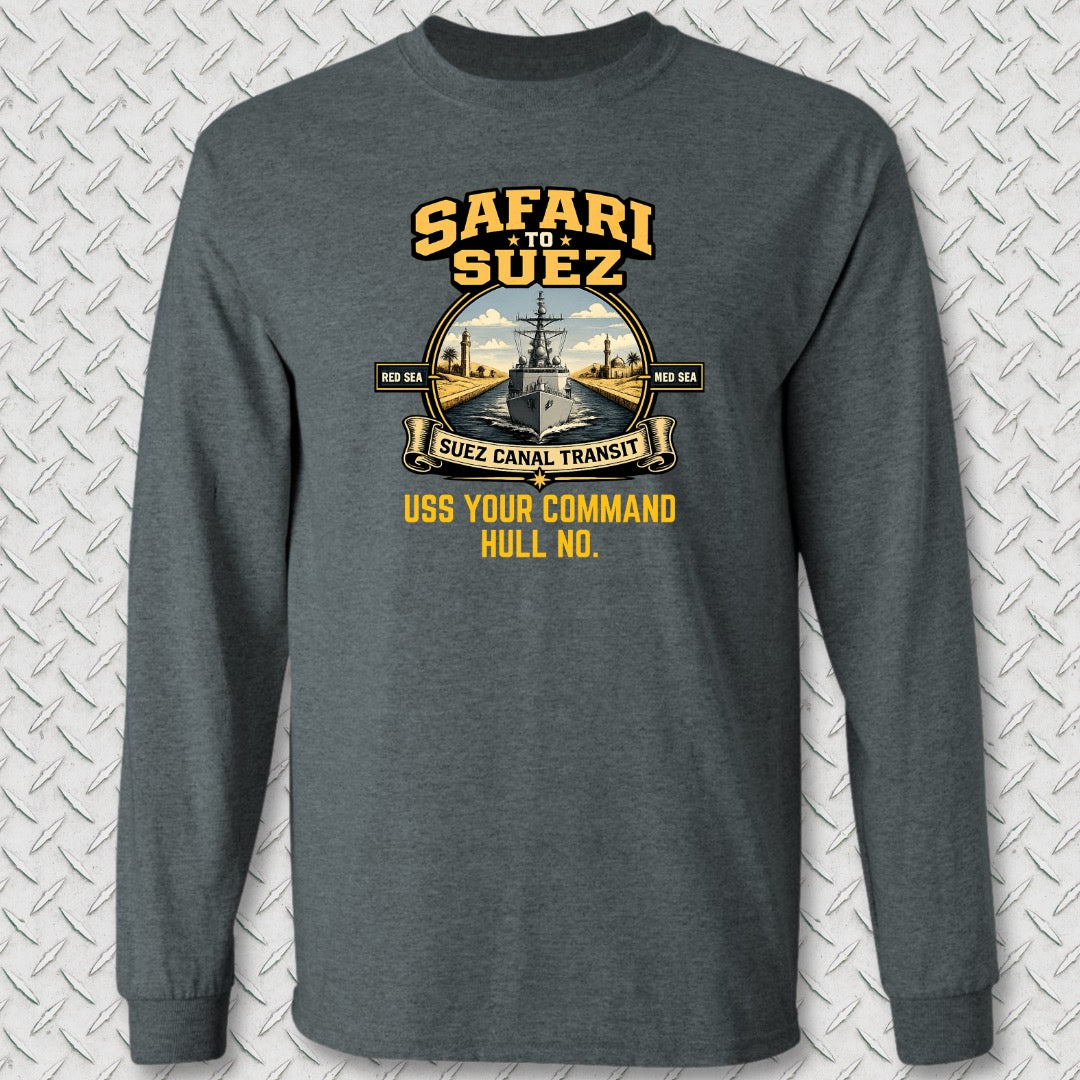 Safari to Suez - Add Your Command Long Sleeve Tee