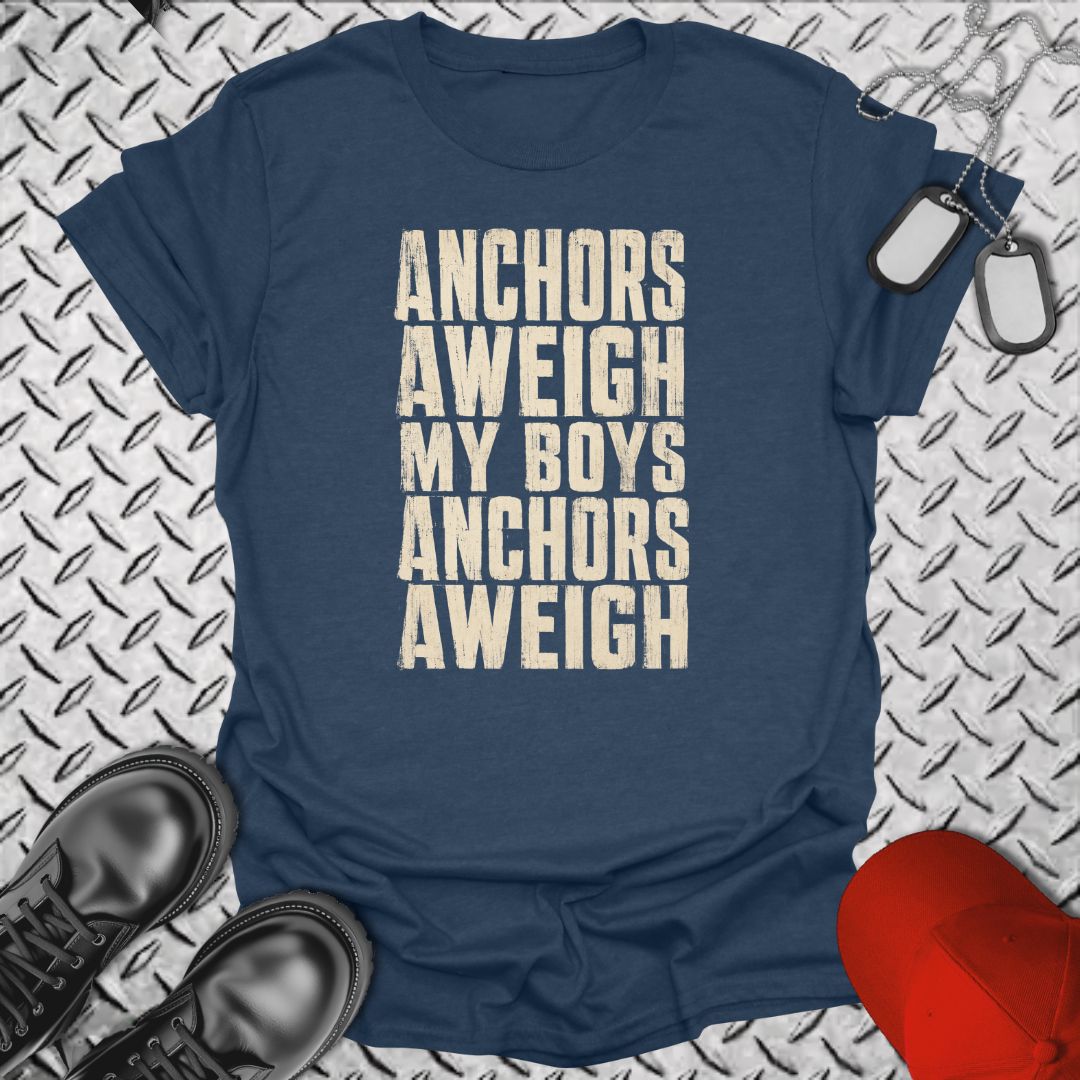 Anchors Aweigh My Boys